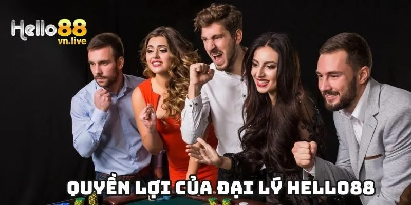 Quyền lợi của đại lý Hello88