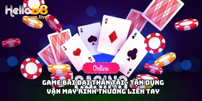 game bài đại thần tài