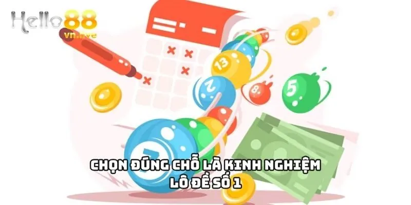 Chọn đúng chỗ là kinh nghiệm lô đề số 1
