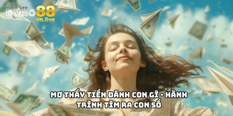 mơ thấy tiền đánh con gì