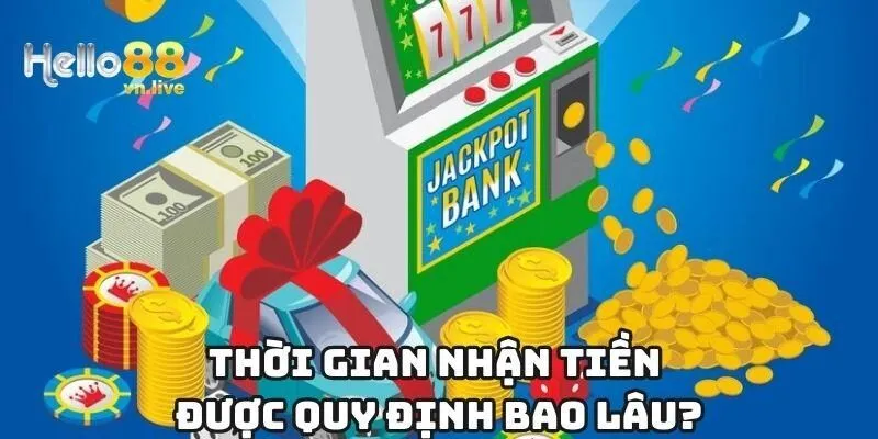 Thời gian nhận tiền được quy định bao lâu?