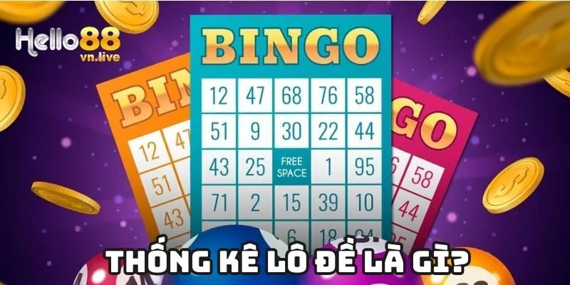 Thống kê lô đề là gì?